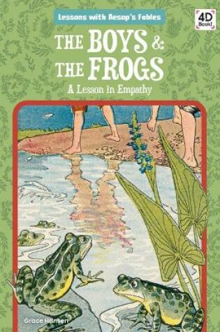 Cover of The Boys & the Frogs: A Lesson in Empathy