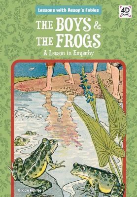 Book cover for The Boys & the Frogs: A Lesson in Empathy