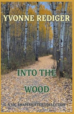 Book cover for Into the Wood