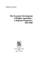 Book cover for The Economic Development of Belgian Agriculture: a Regional Perspective (1812-1846)