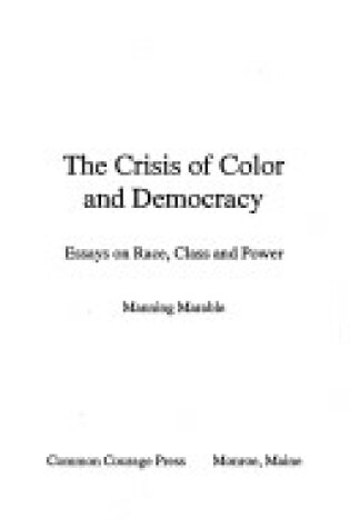 Cover of The Crisis of Color and Democracy