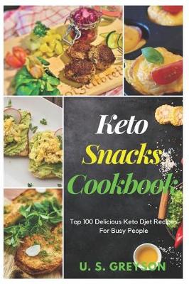 Cover of Top 100 Delicious Keto Diet Recipes For Busy People