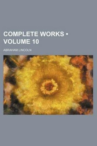 Cover of Complete Works (Volume 10 )