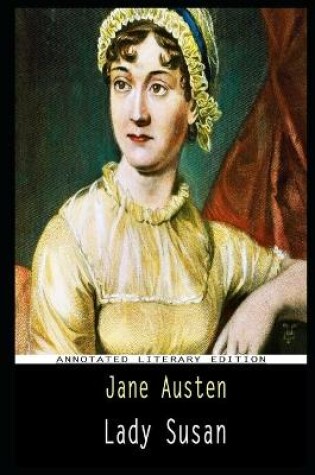 Cover of Lady Susan By Jane Austen Illustrated Novel