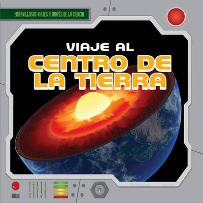 Cover of Viaje Al Centro de la Tierra (a Trip to the Center of the Earth)