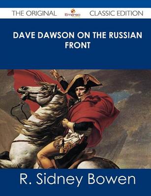 Book cover for Dave Dawson on the Russian Front - The Original Classic Edition