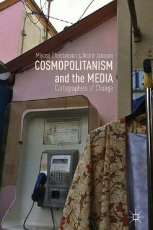 Cover of Cosmopolitanism and the Media