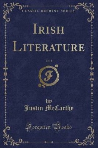 Cover of Irish Literature, Vol. 1 (Classic Reprint)
