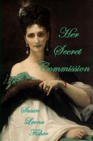 Cover of Her Secret Commission
