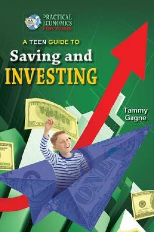 Cover of A Teen Guide to Saving and Investing