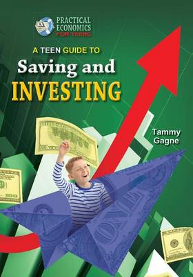 Cover of A Teen Guide to Saving and Investing