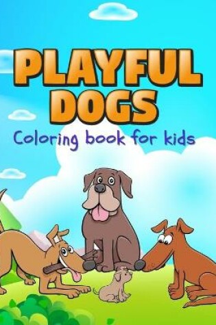 Cover of Playful Dogs