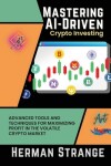 Book cover for Mastering AI-Driven Crypto Investing