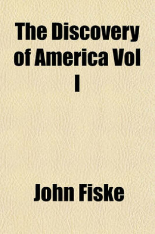 Cover of The Discovery of America Vol I
