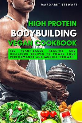 Book cover for High Protein Bodybuilding Vegan Cookbook