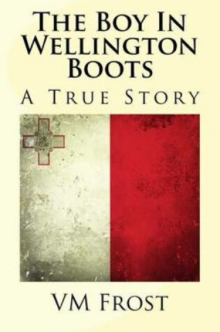 Cover of The Boy In Wellington Boots