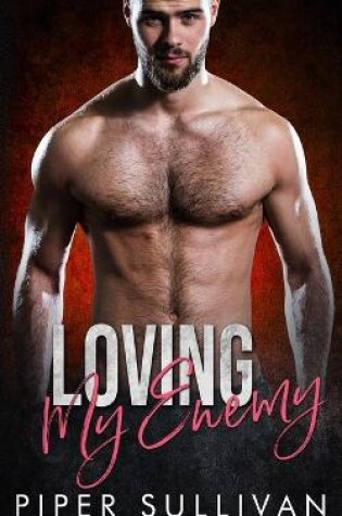 Cover of Loving My Enemy
