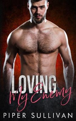 Book cover for Loving My Enemy