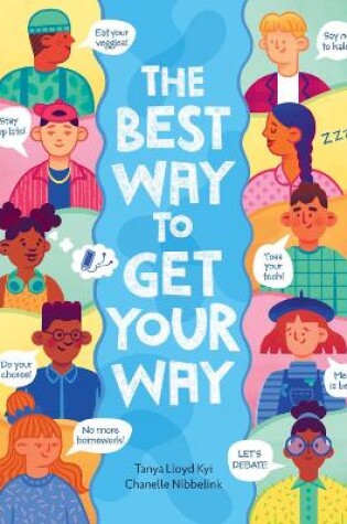 Cover of The Best Way to Get Your Way
