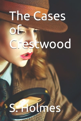 Cover of The Cases of Crestwood