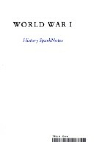 Cover of World War I (Sparknotes History Note)