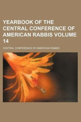 Cover of Yearbook of the Central Conference of American Rabbis Volume 14