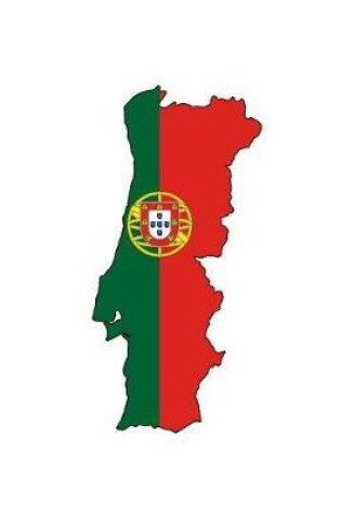 Cover of Flag of Portugal Overlaid on the Portuguese Map Journal