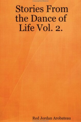 Cover of Stories From the Dance of Life Vol. 2.