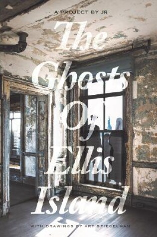 Cover of The Ghosts of Ellis Island