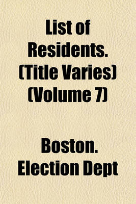 Book cover for List of Residents. (Title Varies) (Volume 7)