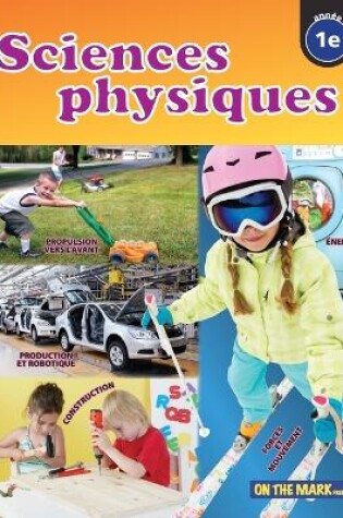 Cover of Sciences physiques 1e ann�e