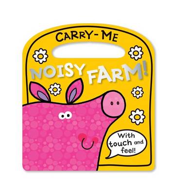 Book cover for Carry-Me Noisy Farm