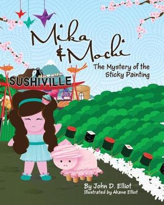 Book cover for Mika & Mochi, the Mystery of the Sticky Painting