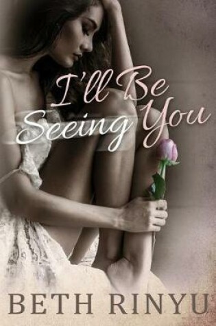 Cover of I'll Be Seeing You