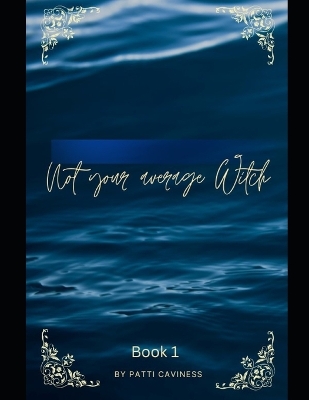 Book cover for Not your average Witch