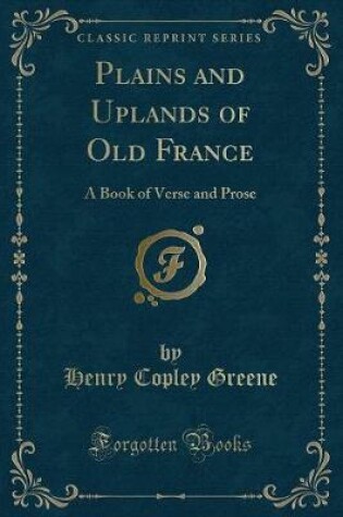 Cover of Plains and Uplands of Old France