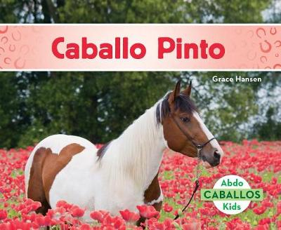 Cover of Caballo Pinto (American Paint Horses)