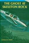 Book cover for Hardy Boys 37: the Ghost at Skeleton Rock
