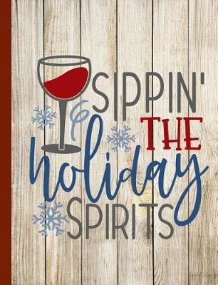 Book cover for Sippin the Holiday Spirits