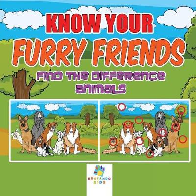 Book cover for Know Your Furry Friends Find the Difference Animals