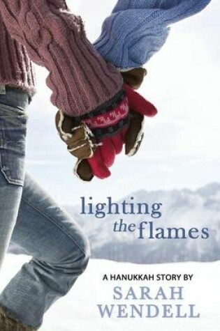 Cover of Lighting the Flames