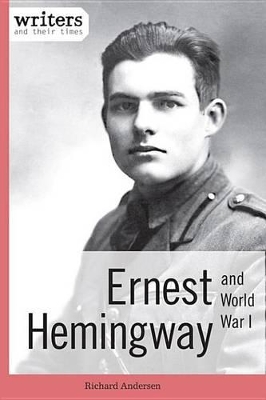 Book cover for Ernest Hemingway and World War I