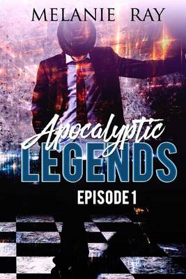 Book cover for Apocalyptic Legends Episode 1