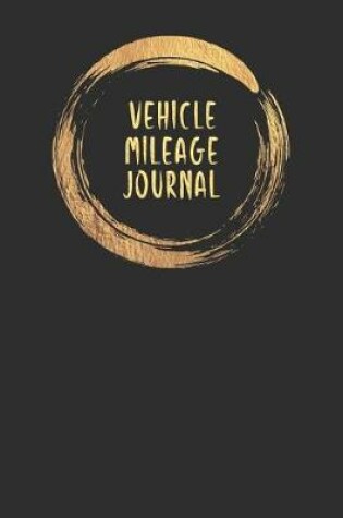 Cover of Vehicle Mileage Journal