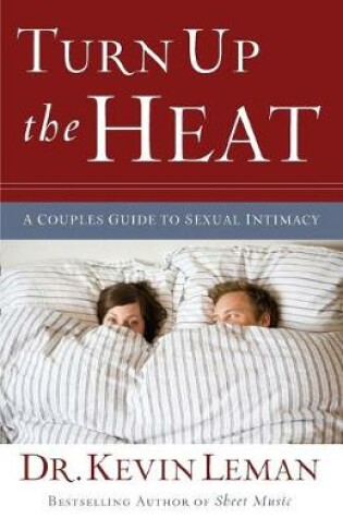 Cover of Under the Sheets – The Secrets to Hot Sex in Your Marriage