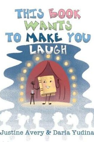 Cover of This Book Wants to Make You Laugh