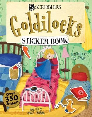 Book cover for Scribblers Fun Activity Goldilocks & the Three Bears Sticker Book