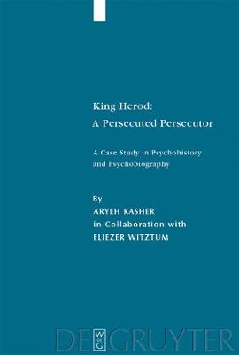 Cover of King Herod: A Persecuted Persecutor