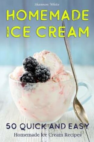Cover of Homemade Ice Cream