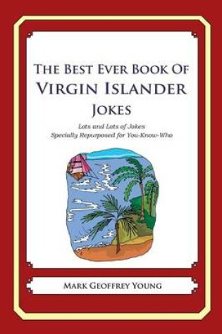 Cover of The Best Ever Book of Virgin Islander Jokes